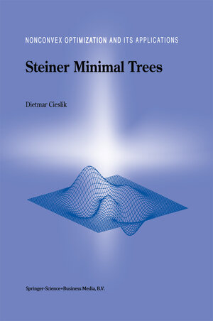 Buchcover Steiner Minimal Trees | Dietmar Cieslik | EAN 9781441947901 | ISBN 1-4419-4790-6 | ISBN 978-1-4419-4790-1