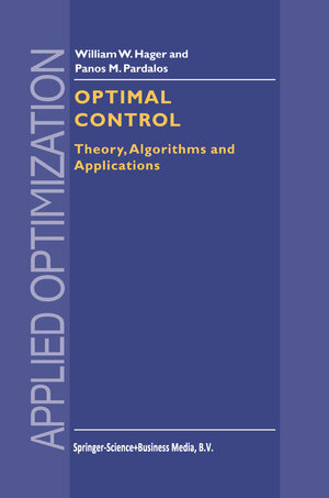 Buchcover Optimal Control | William W. Hager | EAN 9781441947963 | ISBN 1-4419-4796-5 | ISBN 978-1-4419-4796-3