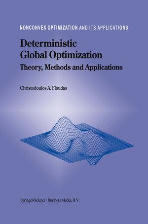 Buchcover Deterministic Global Optimization | Christodoulos A. Floudas | EAN 9781441948205 | ISBN 1-4419-4820-1 | ISBN 978-1-4419-4820-5