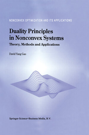 Buchcover Duality Principles in Nonconvex Systems | David Yang Gao | EAN 9781441948250 | ISBN 1-4419-4825-2 | ISBN 978-1-4419-4825-0