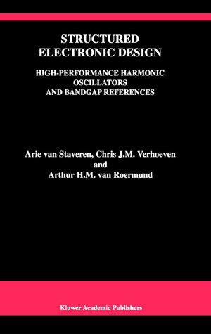 Buchcover Structured Electronic Design | Arie van Staveren | EAN 9781441948748 | ISBN 1-4419-4874-0 | ISBN 978-1-4419-4874-8