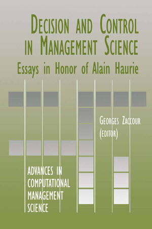 Buchcover Decision & Control in Management Science | EAN 9781441949950 | ISBN 1-4419-4995-X | ISBN 978-1-4419-4995-0