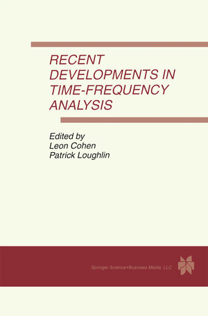 Buchcover Recent Developments in Time-Frequency Analysis | EAN 9781441950659 | ISBN 1-4419-5065-6 | ISBN 978-1-4419-5065-9