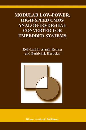 Buchcover Modular Low-Power, High-Speed CMOS Analog-to-Digital Converter of Embedded Systems | Keh-La Lin | EAN 9781441953407 | ISBN 1-4419-5340-X | ISBN 978-1-4419-5340-7
