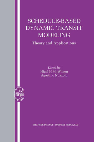 Buchcover Schedule-Based Dynamic Transit Modeling | EAN 9781441954121 | ISBN 1-4419-5412-0 | ISBN 978-1-4419-5412-1