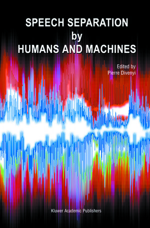 Buchcover Speech Separation by Humans and Machines | EAN 9781441954602 | ISBN 1-4419-5460-0 | ISBN 978-1-4419-5460-2
