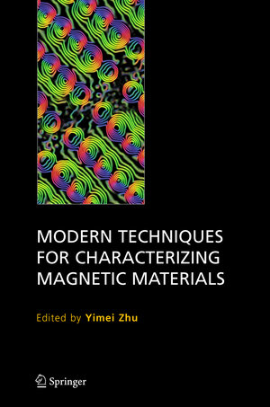 Buchcover Modern Techniques for Characterizing Magnetic Materials | EAN 9781441954619 | ISBN 1-4419-5461-9 | ISBN 978-1-4419-5461-9