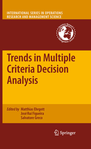Buchcover Trends in Multiple Criteria Decision Analysis | EAN 9781441959034 | ISBN 1-4419-5903-3 | ISBN 978-1-4419-5903-4