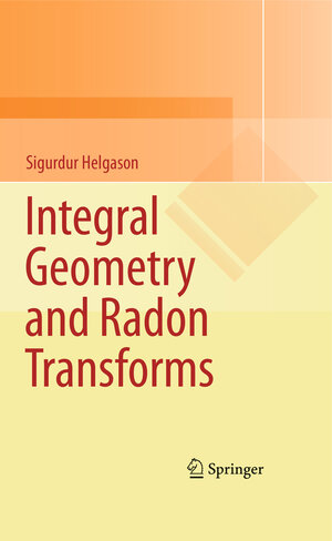 Buchcover Integral Geometry and Radon Transforms | Sigurdur Helgason | EAN 9781441960542 | ISBN 1-4419-6054-6 | ISBN 978-1-4419-6054-2