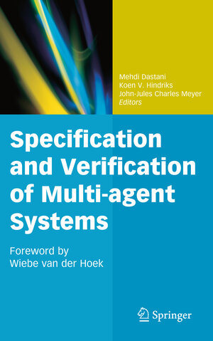 Buchcover Specification and Verification of Multi-agent Systems | EAN 9781441969835 | ISBN 1-4419-6983-7 | ISBN 978-1-4419-6983-5