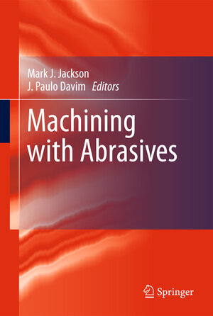 Buchcover Machining with Abrasives  | EAN 9781441973016 | ISBN 1-4419-7301-X | ISBN 978-1-4419-7301-6