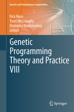 Buchcover Genetic Programming Theory and Practice VIII | EAN 9781441977465 | ISBN 1-4419-7746-5 | ISBN 978-1-4419-7746-5