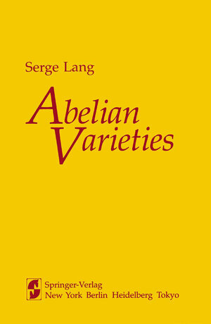 Buchcover Abelian Varieties | S. Lang | EAN 9781441985347 | ISBN 1-4419-8534-4 | ISBN 978-1-4419-8534-7