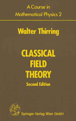 Buchcover A Course in Mathematical Physics 2 | Walter Thirring | EAN 9781441987624 | ISBN 1-4419-8762-2 | ISBN 978-1-4419-8762-4