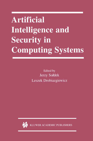 Buchcover Artificial Intelligence and Security in Computing Systems | EAN 9781441992260 | ISBN 1-4419-9226-X | ISBN 978-1-4419-9226-0