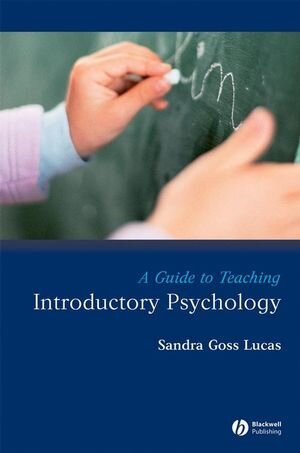 Buchcover A Guide to Teaching Introductory Psychology | Sandra Goss Lucas | EAN 9781444301755 | ISBN 1-4443-0175-6 | ISBN 978-1-4443-0175-5