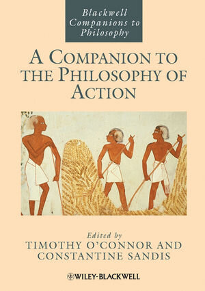 Buchcover A Companion to the Philosophy of Action  | EAN 9781444323535 | ISBN 1-4443-2353-9 | ISBN 978-1-4443-2353-5