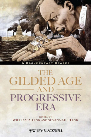 Buchcover The Gilded Age and Progressive Era  | EAN 9781444331387 | ISBN 1-4443-3138-8 | ISBN 978-1-4443-3138-7