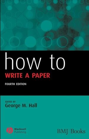 Buchcover How to Write a Paper | EAN 9781444360073 | ISBN 1-4443-6007-8 | ISBN 978-1-4443-6007-3