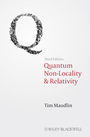 Buchcover Quantum Non-Locality and Relativity | Tim Maudlin | EAN 9781444396959 | ISBN 1-4443-9695-1 | ISBN 978-1-4443-9695-9