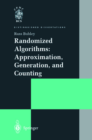 Buchcover Randomized Algorithms: Approximation, Generation, and Counting | Russ Bubley | EAN 9781447106951 | ISBN 1-4471-0695-4 | ISBN 978-1-4471-0695-1