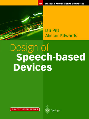 Buchcover Design of Speech-based Devices | Ian Pitt | EAN 9781447110897 | ISBN 1-4471-1089-7 | ISBN 978-1-4471-1089-7
