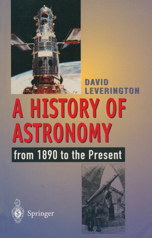 Buchcover A History of Astronomy | David Leverington | EAN 9781447121244 | ISBN 1-4471-2124-4 | ISBN 978-1-4471-2124-4