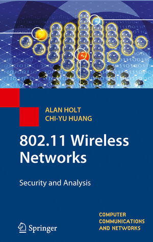 Buchcover 802.11 Wireless Networks | Alan Holt | EAN 9781447125754 | ISBN 1-4471-2575-4 | ISBN 978-1-4471-2575-4