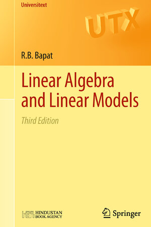 Buchcover Linear Algebra and Linear Models | Ravindra B. Bapat | EAN 9781447127383 | ISBN 1-4471-2738-2 | ISBN 978-1-4471-2738-3