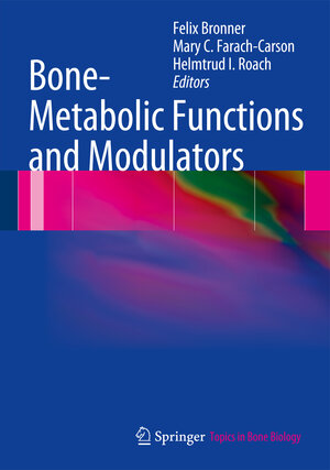 Buchcover Bone-Metabolic Functions and Modulators  | EAN 9781447127451 | ISBN 1-4471-2745-5 | ISBN 978-1-4471-2745-1