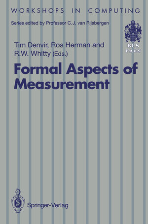Buchcover Formal Aspects of Measurement  | EAN 9781447132059 | ISBN 1-4471-3205-X | ISBN 978-1-4471-3205-9