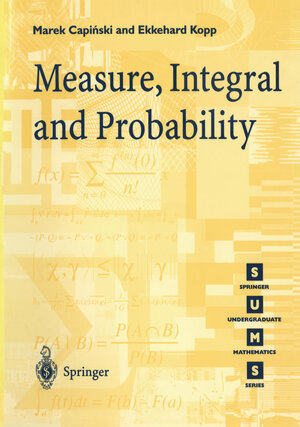 Buchcover Measure, Integral and Probability | Marek Capinski | EAN 9781447136316 | ISBN 1-4471-3631-4 | ISBN 978-1-4471-3631-6