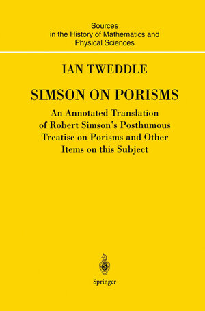 Buchcover Simson on Porisms | Ian Tweddle | EAN 9781447136736 | ISBN 1-4471-3673-X | ISBN 978-1-4471-3673-6