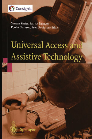 Buchcover Universal Access and Assistive Technology | EAN 9781447137191 | ISBN 1-4471-3719-1 | ISBN 978-1-4471-3719-1