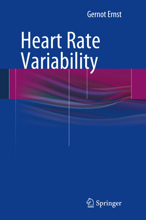 Buchcover Heart Rate Variability | Gernot Ernst | EAN 9781447143093 | ISBN 1-4471-4309-4 | ISBN 978-1-4471-4309-3