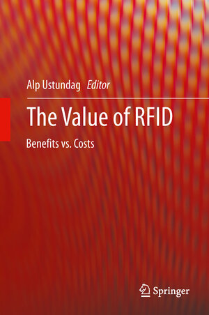 Buchcover The Value of RFID  | EAN 9781447143444 | ISBN 1-4471-4344-2 | ISBN 978-1-4471-4344-4