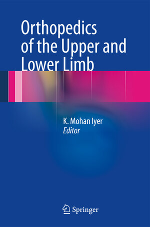 Buchcover Orthopedics of the Upper and Lower Limb  | EAN 9781447144472 | ISBN 1-4471-4447-3 | ISBN 978-1-4471-4447-2