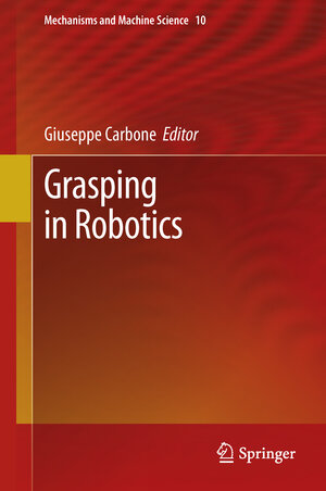 Buchcover Grasping in Robotics | EAN 9781447146636 | ISBN 1-4471-4663-8 | ISBN 978-1-4471-4663-6