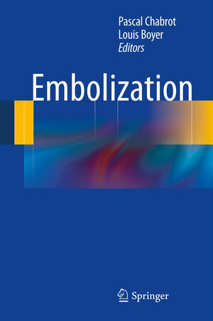 Buchcover Embolization | EAN 9781447151821 | ISBN 1-4471-5182-8 | ISBN 978-1-4471-5182-1