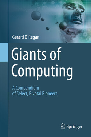 Buchcover Giants of Computing | Gerard O’Regan | EAN 9781447153399 | ISBN 1-4471-5339-1 | ISBN 978-1-4471-5339-9