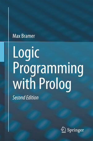 Buchcover Logic Programming with Prolog | Max Bramer | EAN 9781447154877 | ISBN 1-4471-5487-8 | ISBN 978-1-4471-5487-7