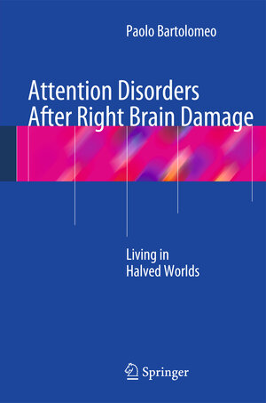 Buchcover Attention Disorders After Right Brain Damage | Paolo Bartolomeo | EAN 9781447156499 | ISBN 1-4471-5649-8 | ISBN 978-1-4471-5649-9