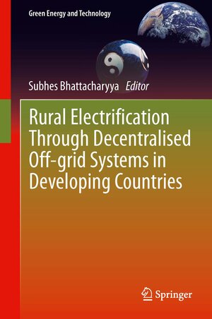 Buchcover Rural Electrification Through Decentralised Off-grid Systems in Developing Countries | EAN 9781447159858 | ISBN 1-4471-5985-3 | ISBN 978-1-4471-5985-8