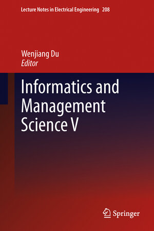 Buchcover Informatics and Management Science V | EAN 9781447162124 | ISBN 1-4471-6212-9 | ISBN 978-1-4471-6212-4