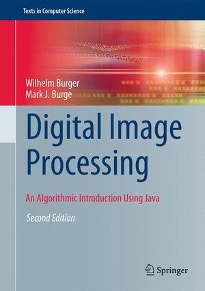 Buchcover Digital Image Processing | Wilhelm Burger | EAN 9781447166832 | ISBN 1-4471-6683-3 | ISBN 978-1-4471-6683-2