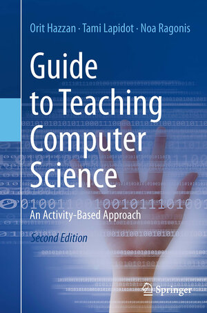 Buchcover Guide to Teaching Computer Science | Orit Hazzan | EAN 9781447169048 | ISBN 1-4471-6904-2 | ISBN 978-1-4471-6904-8