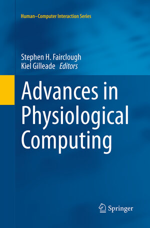 Buchcover Advances in Physiological Computing  | EAN 9781447169932 | ISBN 1-4471-6993-X | ISBN 978-1-4471-6993-2