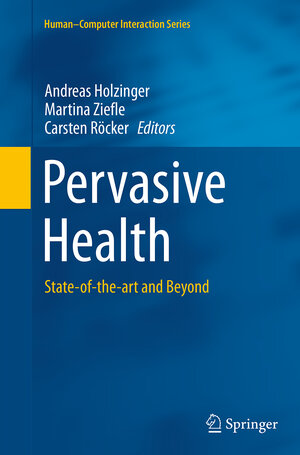 Buchcover Pervasive Health  | EAN 9781447169987 | ISBN 1-4471-6998-0 | ISBN 978-1-4471-6998-7
