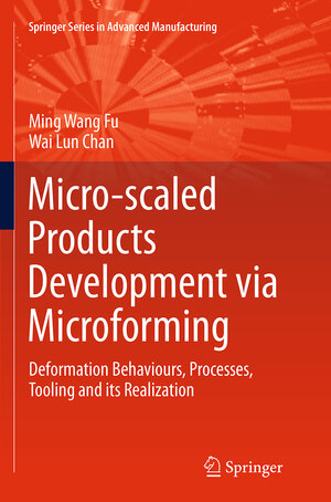 Buchcover Micro-scaled Products Development via Microforming | Ming Wang Fu | EAN 9781447170648 | ISBN 1-4471-7064-4 | ISBN 978-1-4471-7064-8
