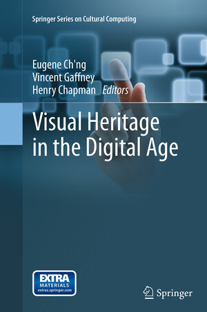 Buchcover Visual Heritage in the Digital Age  | EAN 9781447170822 | ISBN 1-4471-7082-2 | ISBN 978-1-4471-7082-2